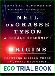 Origins Fourteen Billion Years of Cosmic Evolution, Revised & Updated Edition