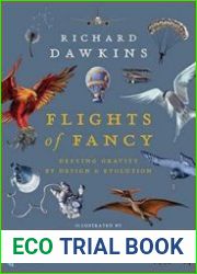 Flights of Fancy Defying Gravity by Design and Evolution