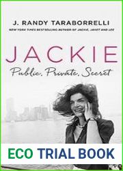 Jackie Public, Private, Secret