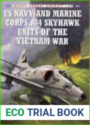 Osprey Combat Aircraft 69 - US Navy and Marine Corps A-4 Skyhawk Units of the Vietnam War
