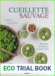 Christl Exelmans, Cueillette sauvage - Recettes, rencontres et savoir-faire