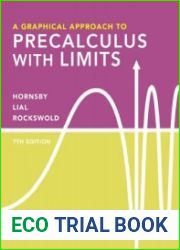 Graphical Approach to Precalculus with Limits A Unit Circle Approach, 7th Edition