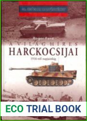 A vilag hires harckocsijai 1916-tol napjainkig