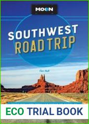 Moon Southwest Road Trip (Moon Travel Guide), 3rd Edition