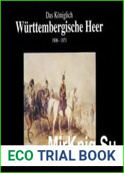Das Koniglich Wurttembergische Heer 1806-1871