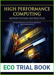 High Performance Computing Modern Systems and Practices