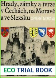 Hrady, Zamky a tvrze v Cechach, na Morave a ve Slezsku I Severni Morava