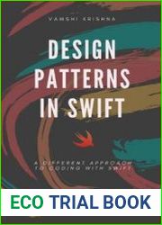 Design Patterns in Swift A Different Approach to Coding with Swift