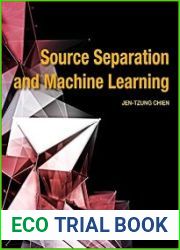 Source Separation and Machine Learning
