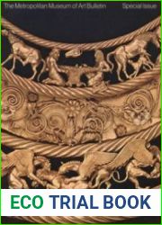 From the Lands of Scythians Ancient Treasures from the Museums of the U.S.S.R., 3000 B.C.–100 B.C.