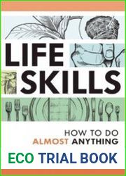 Life Skills How to Do Almost Anything