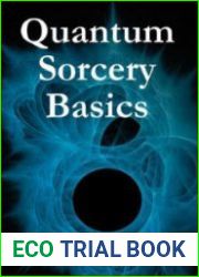 Quantum Sorcery Basics Theory and Practice