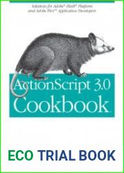 ActionScript 3.0 Cookbook Solutions for Flash Platform and Flex Application Developers