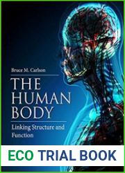 The Human Body Linking Structure and Function
