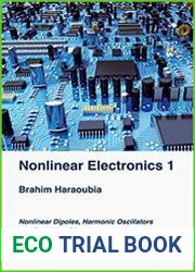Nonlinear Electronics 1 Nonlinear Dipoles, Harmonic Oscillators and Switching Circuits