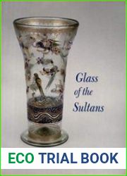 Glass of the Sultans