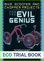 Bike, Scooter, and Chopper Projects for the Evil Genius
