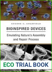 Bioinspired Devices. Emulating Nature’s Assembly and Repair Process