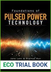 Foundations of Pulsed Power Technology