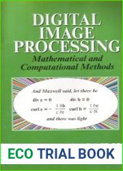 Digital Image Processing Mathematical and Computational Methods