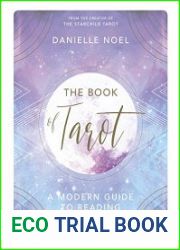 The Book of Tarot A Modern Guide to Reading the Tarot
