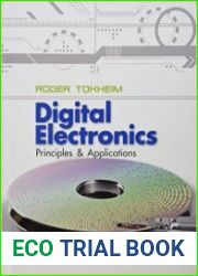 Digital Electronics Principles and Applications, 8th Edition