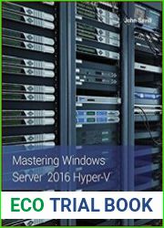 Mastering Windows Server 2016 Hyper-V