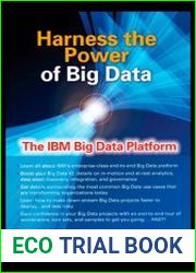 Harness the Power of Big Data The IBM Big Data Platform