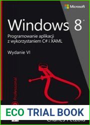 Windows 8. Programowanie aplikacji z wykorzystaniem C# i XAML