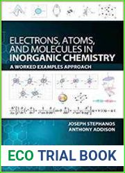 Electrons Atoms and Molecules in Inorganic Chemistry. A worked Examples Approach