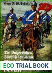 Die Bayerischen- Sachsischen- und Wurtembergischen Kavallerie-Regimenter 1913-1914