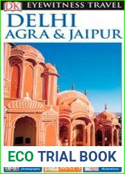 DK Eyewitness Travel Guide Delhi, Agra & Jaipur