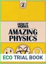 How It Works 2 Amazing Physics