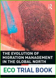 The Evolution of Migration Management in the Global North