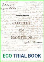 Calculus On Manifolds A Modern Approach To Classical Theorems Of Advanced Calculus