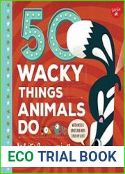 50 Wacky Things Animals Do