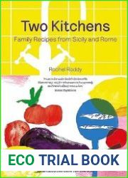 Two Kitchens 120 Family Recipes from Sicily and Rome