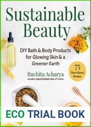 Sustainable Beauty DIY Bath & Body Products for Glowing Skin & a Greener Earth
