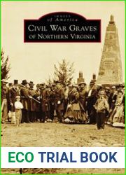 Civil War Graves of Northern Virginia (Images of America)
