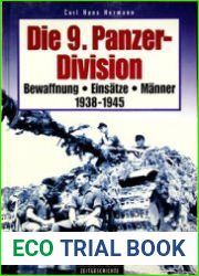 Die 9. Panzer-Division Bewaffnung, Einsatze, Manner 1938-1945