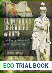 Clan Fabius, Defenders of Rome A History of the Republic’s Most Illustrious Family