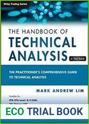 The Handbook of Technical Analysis + Test Bank The Practitioner|s Comprehensive Guide to Technical Analysis