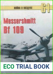 Messershmitt Bf 109 (Часть 4) (Война в воздухе №61)