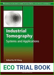 Industrial Tomography Systems and Applications