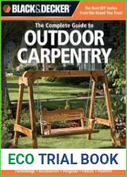 Black & Decker The Complete Guide to Outdoor Carpentry
