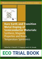 Rare Earth and Transition Metal Doping of Semiconductor Materials Synthesis, Magnetic Properties and Room Temperature Spintronics