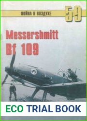 Messershmitt Bf 109 (Часть 2) (Война в воздухе №59)