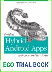 Building Hybrid Android Apps with Java and javascript Applying Native Device APIs