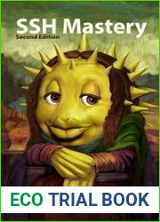 SSH Mastery Openssh, Putty, Tunnels and Keys, 2nd Edition