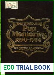 Pop memories, 1890-1954. The history of American popular music
